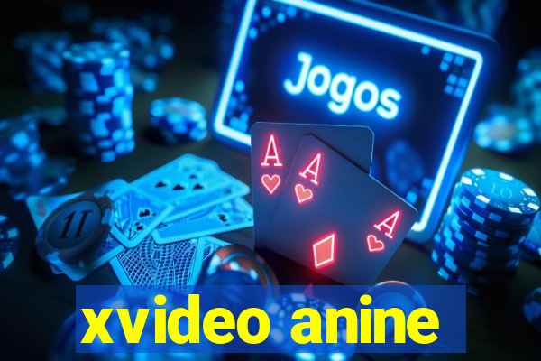 xvideo anine